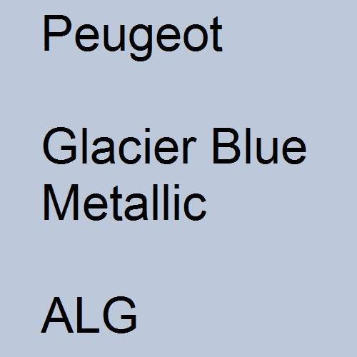 Peugeot, Glacier Blue Metallic, ALG.